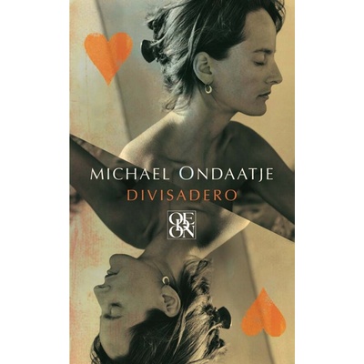 Divisadero - Michael Ondaatje