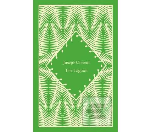 The Lagoon - Joseph Conrad