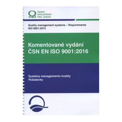Komentované vydání ČSN EN ISO 9001:2016