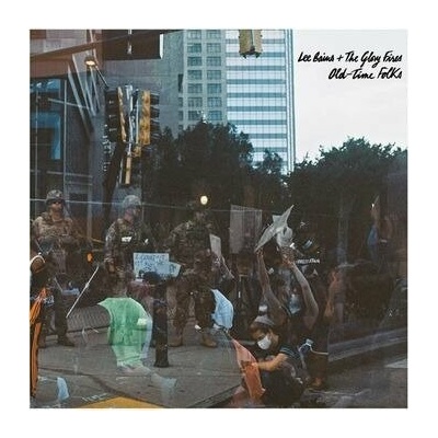 BAINS, LEE & THE GLORY FIRES - OLD-TIME FOLKS LP