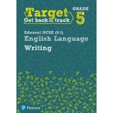 Target Grade 5 Writing Edexcel GCSE Grant David