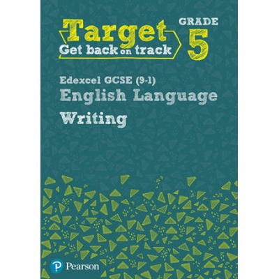 Target Grade 5 Writing Edexcel GCSE Grant David