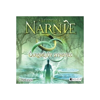 NARNIE – Čarodějův synovec - C. S. Lewis