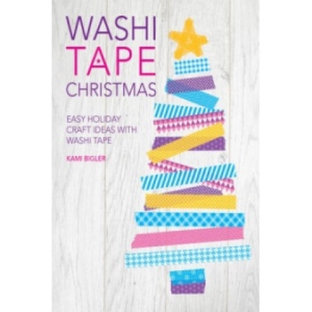 Washi Tape Christmas - Kami Bigler