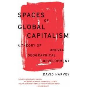 Spaces of Global Capitalism | David Harvey (ISBN: 9781788734653)