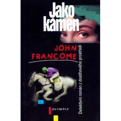 Jako kámen - John Francome