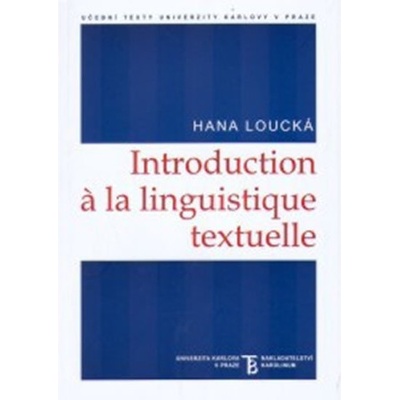 Introduction a la linguistique textuelle - Loucká Hana