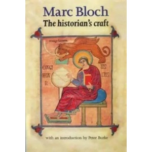 Historian's Craft | Marc Bloch (ISBN: 9780719032929)
