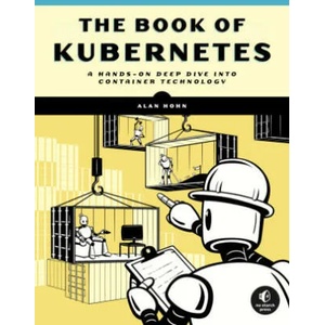 Book Of Kubernetes | Hohn, Alan (ISBN: 9781718502642)
