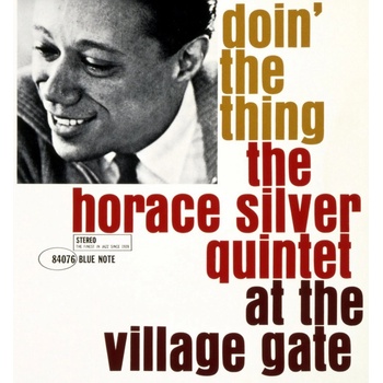 SILVER, HORACE -QUINTET- - DOIN' THE THING LP