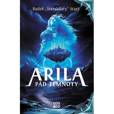Arila 4 - Pád temnoty - Radek Starý