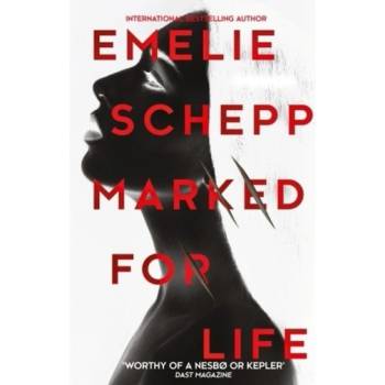 Marked For Life Emelie Schepp Paperback