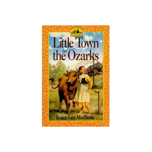 Little Town in the Ozarks (ISBN: 9780064405805)