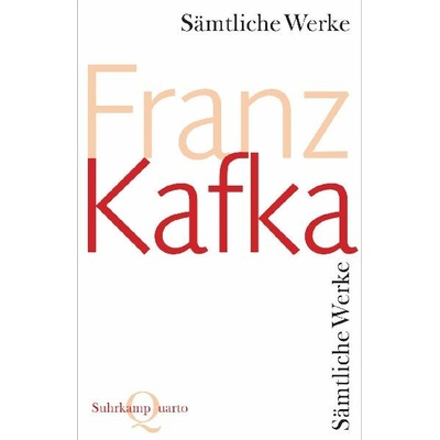 Sämtliche Werke - Kafka, Franz