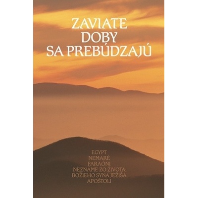 Zaviate doby sa prebúdzajú III. - Kolektív autorov