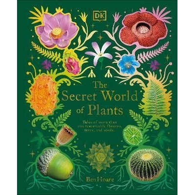 THE SECRET WORLD OF PLANTS