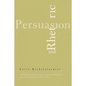 Persuasion and Rhetoric | Carlo Michelstaedter (ISBN: 9780300191516)