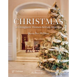 Christmas at Designers' Homes Across America, 2nd Edition | Patricia Hart McMillan (ISBN: 9780764368691)
