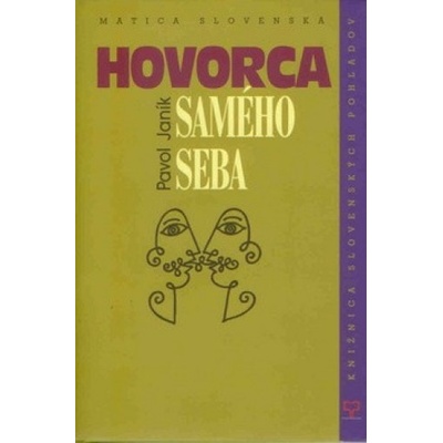 Hovorca samého seba - Pavol Janík