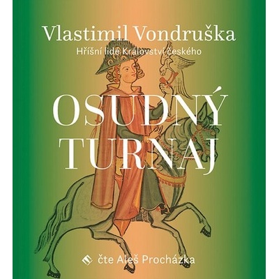 Osudný turnaj - Vlastimil Vondruška