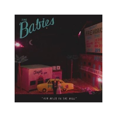 Babies - Our House On The Hill CD