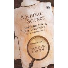 Archival Science - Gautam, Meena