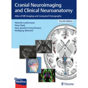 Cranial Neuroimaging and Clinical Neuroanatomy | Heinrich Lanfermann, Peter Raab, Hans-Joachim Kretschmann, Wolfgang Weinrich (ISBN: 9783136726044)