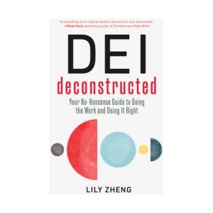 Dei Deconstructed | Lily Zheng (ISBN: 9798890570505)
