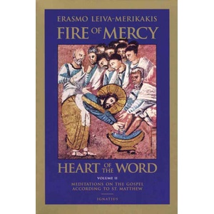 Fire of Mercy, Heart of the Word | Erasmo Leiva-Merikakis, J. Montaldo, M. Claussen (2004)