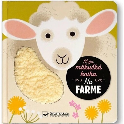 Moja mäkučká kniha Na farme