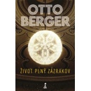Život plný zázrakov - Otto Berger