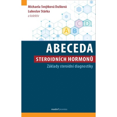 Abeceda steroidních hormonů - Základy steroidní diagnostiky