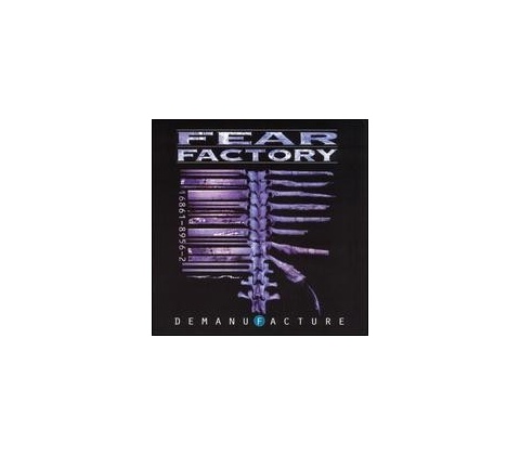 FEAR FACTORY - DEMANUFACTURE
