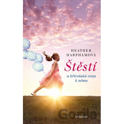 Štěstí - Heather Harpham