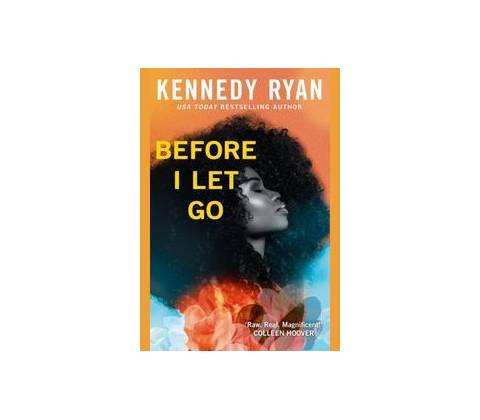 Before I Let Go