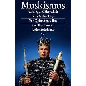 Muskismus | Ben Tarnoff, Stephan Gebauer (ISBN: 9783518001318)