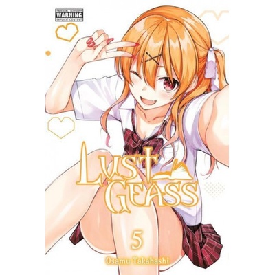 Lust Geass, Vol. 5 | Osamu Takahashi