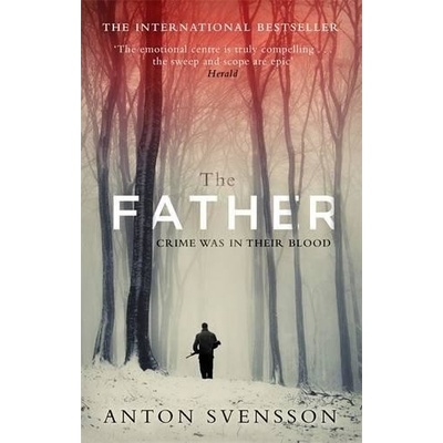 The Father: Made In Sweden - Anton Svensson