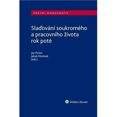 Slaďování soukromého a pracovního života rok poté