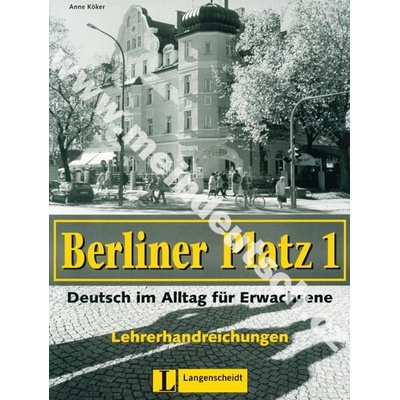 Berliner Platz 1 metodická príručka k 1. dielu učebnice