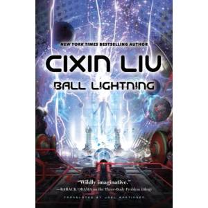 Ball Lightning | Cixin Liu (ISBN: 9780765394095)