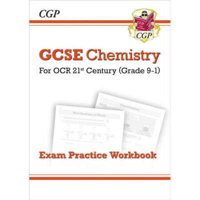 New Grade 9-1 GCSE Chemistry: OCR 21st Century Exam Practice Workbook