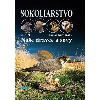 Sokoliarstvo 2 - Tomáš Krivjanský