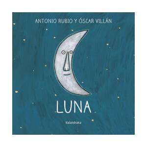 Luna | ANTONIO RUBIO (ISBN: 9788484643128)