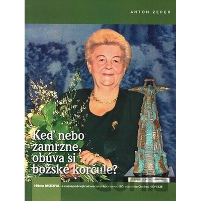 Keď nebo zamrzne, obúva si božské korčule? - Anton Zerer