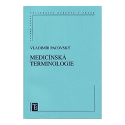 Medicínská terminologie - Pacovský Vladimír