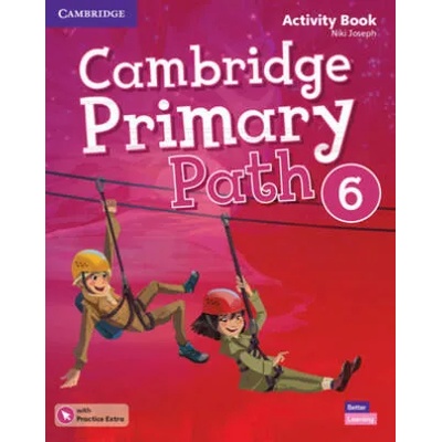 Cambridge Primary Path Level 6 Activity Book with Practice Extra