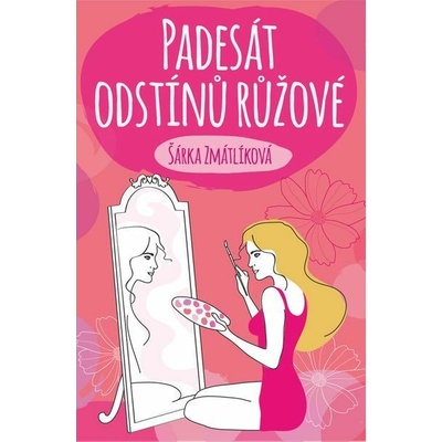 Padesát odstínů růžové