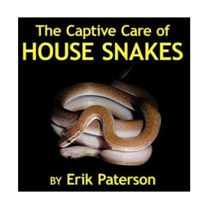 Captive Care of House Snakes | Erik Paterson (ISBN: 9781452044477)