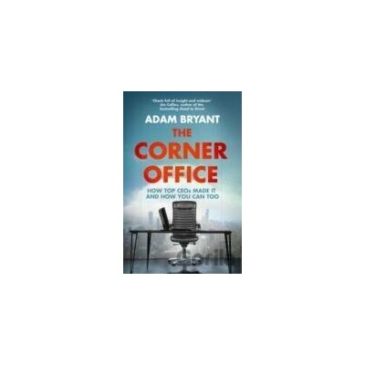 Corner Office - Adam Bryant